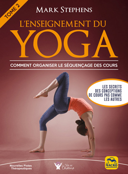 LIVRE l'enseignement du yoga TOME 2 - Mark stephens